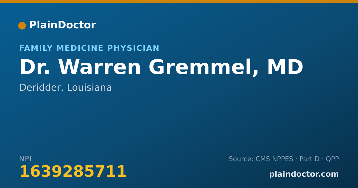 Shareable card for Warren Gremmel, MD - Family Medicine Physician, Deridder, LA