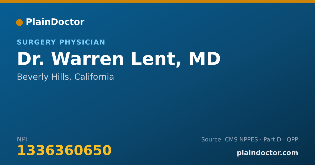 Shareable card for Warren Lent, MD - Surgery Physician, Beverly Hills, CA
