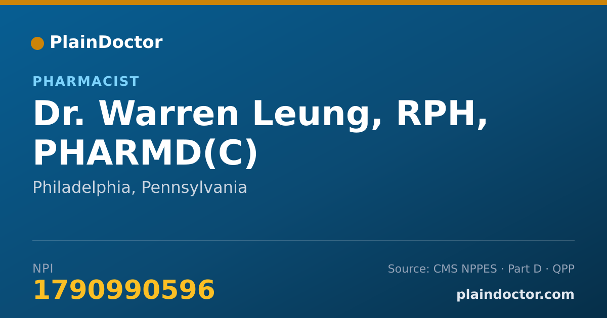Shareable card for Warren Leung, RPH, PHARMD(C) - Pharmacist, Philadelphia, PA