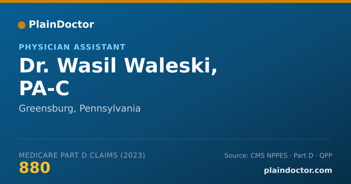 Shareable card for Wasil Waleski, PA-C - Physician Assistant, Greensburg, PA