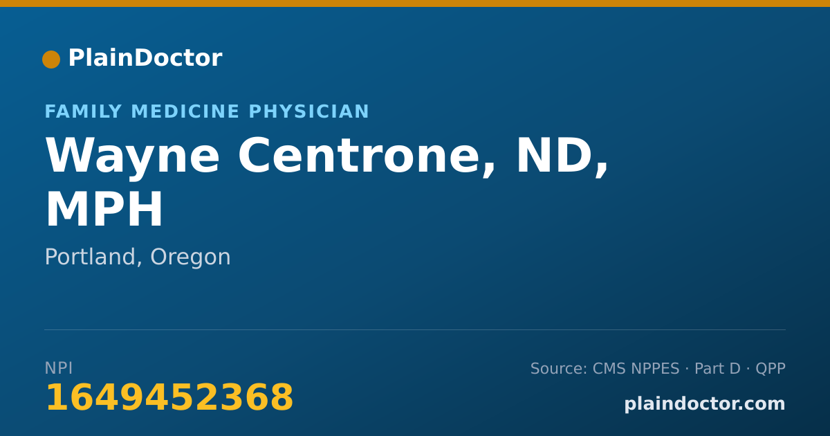 Shareable card for Wayne Centrone, ND, MPH - Family Medicine Physician, Portland, OR