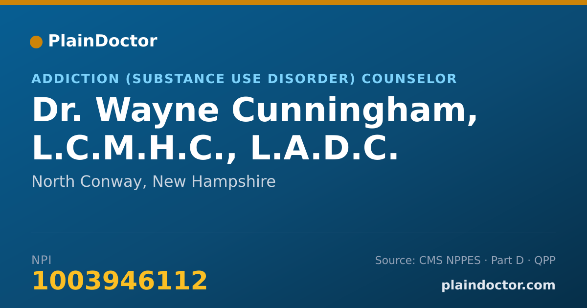Shareable card for Wayne Cunningham, L.C.M.H.C., L.A.D.C. - Addiction (Substance Use Disorder) Counselor, North Conway, NH