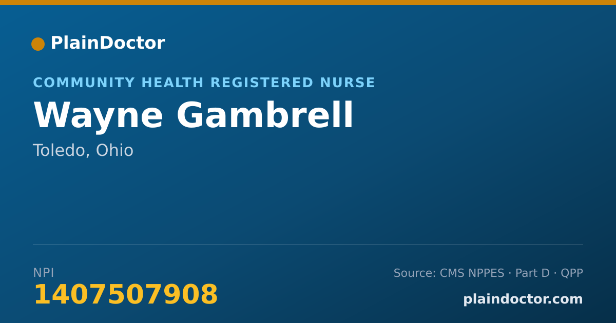 Shareable card for Wayne Gambrell - Community Health Registered Nurse, Toledo, OH