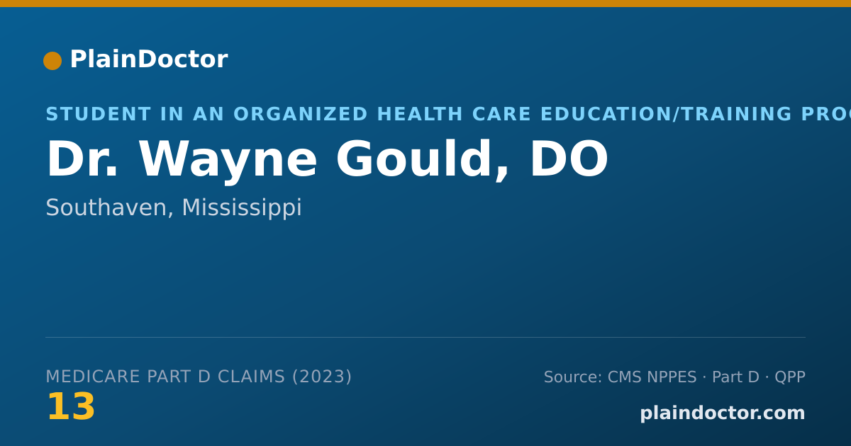 Shareable card for Wayne Gould, DO - Student in an Organized Health Care Education/Training Program, Southaven, MS