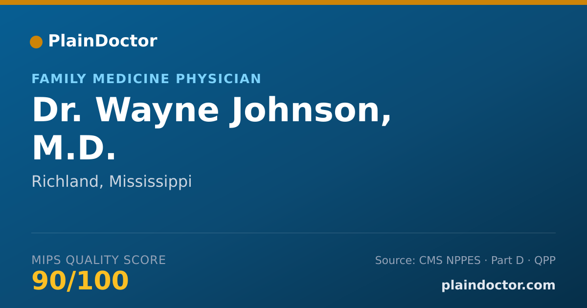 Shareable card for Wayne Johnson, M.D. - Family Medicine Physician, Richland, MS