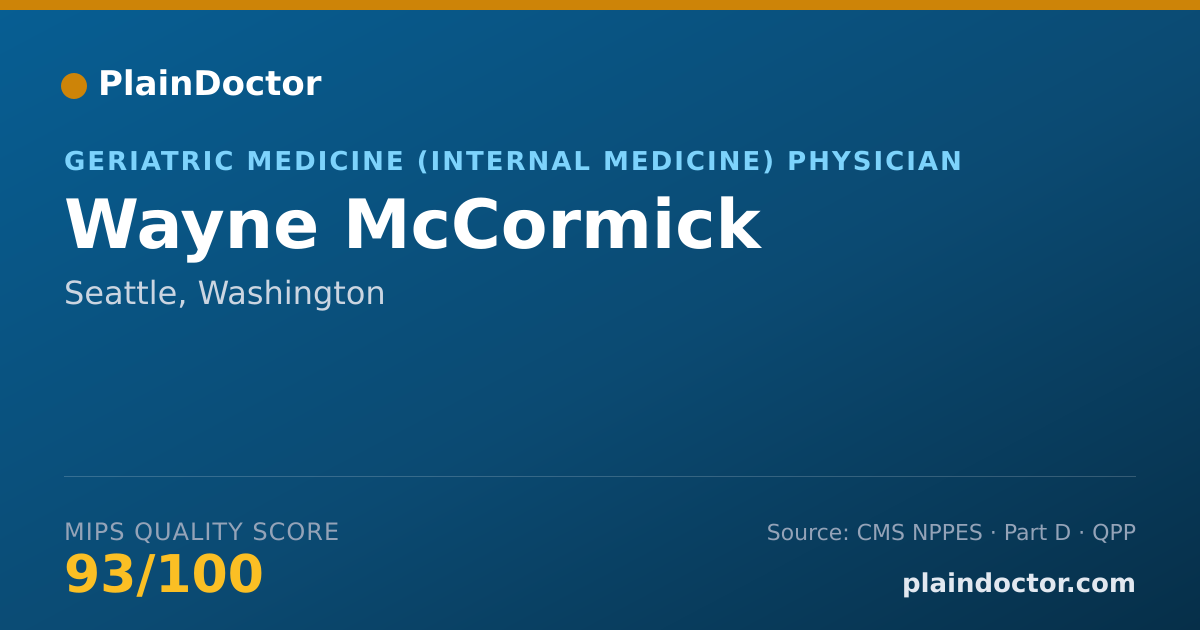 Shareable card for Wayne McCormick - Geriatric Medicine (Internal Medicine) Physician, Seattle, WA