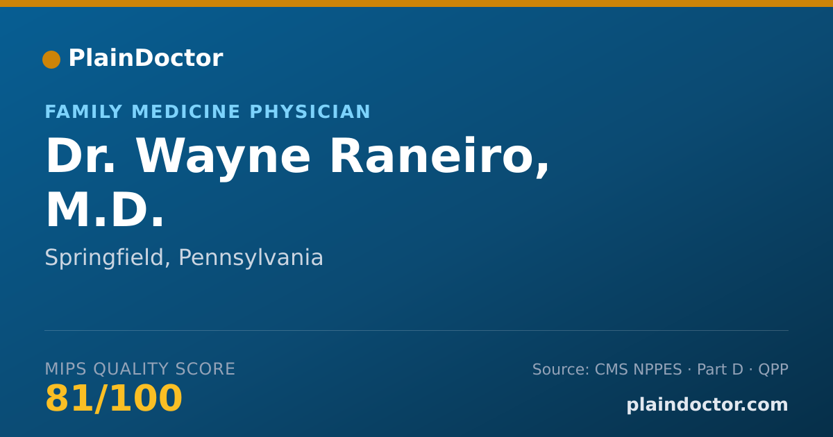 Shareable card for Wayne Raneiro, M.D. - Family Medicine Physician, Springfield, PA