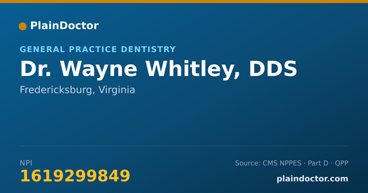Shareable card for Wayne Whitley, DDS - General Practice Dentistry, Fredericksburg, VA