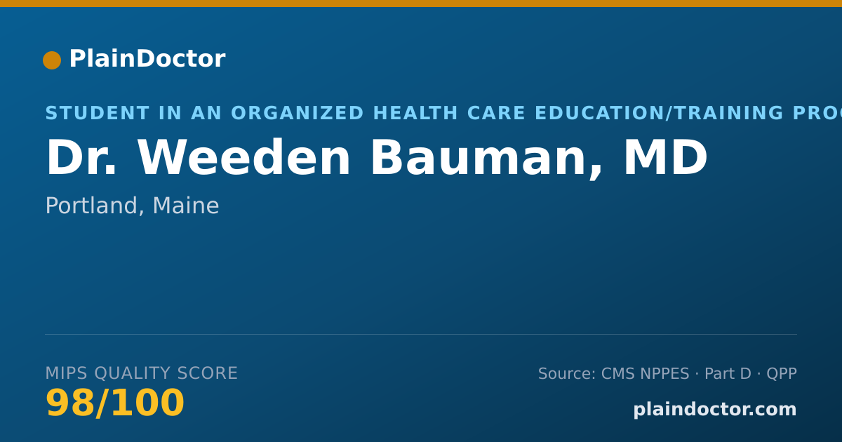 Shareable card for Weeden Bauman, MD - Student in an Organized Health Care Education/Training Program, Portland, ME