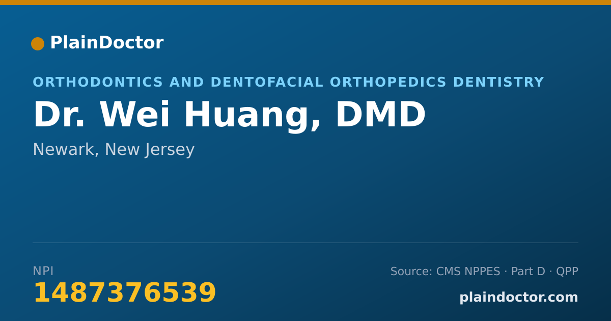 Shareable card for Wei Huang, DMD - Orthodontics and Dentofacial Orthopedics Dentistry, Newark, NJ