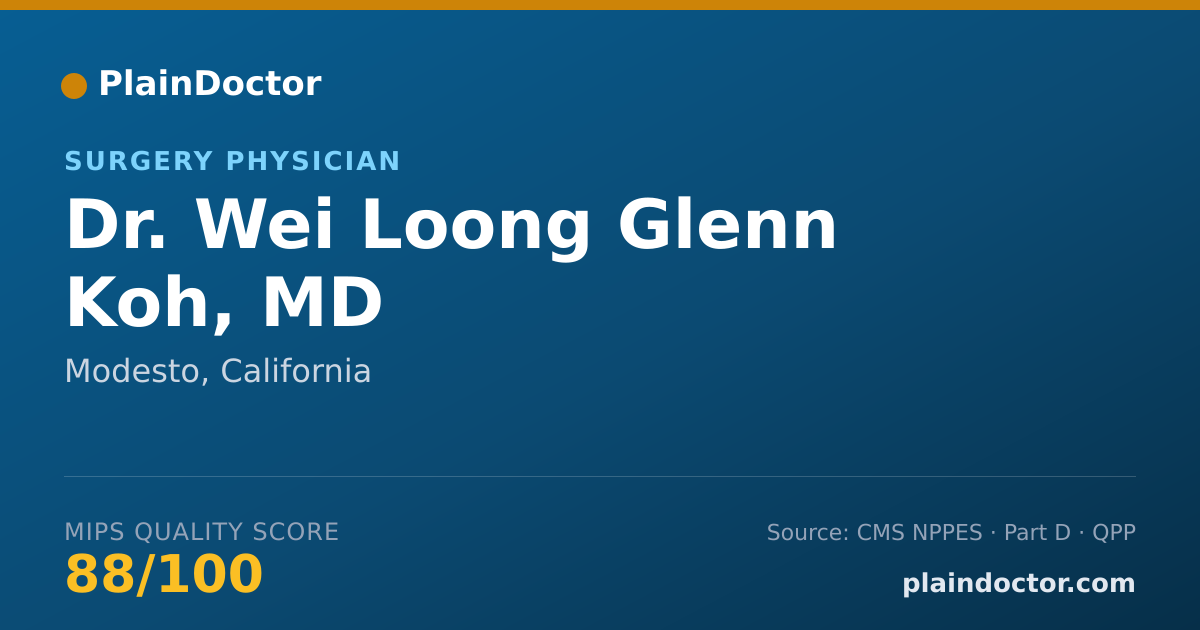 Shareable card for Wei Loong Glenn Koh, MD - Surgery Physician, Modesto, CA