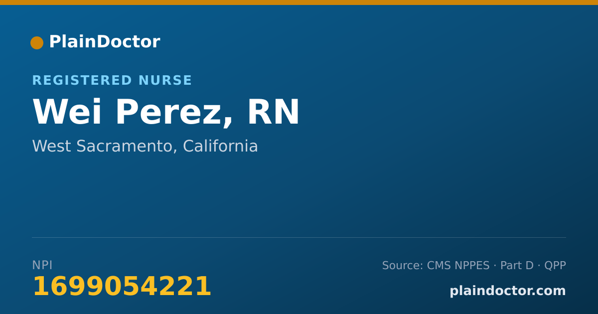 Shareable card for Wei Perez, RN - Registered Nurse, West Sacramento, CA