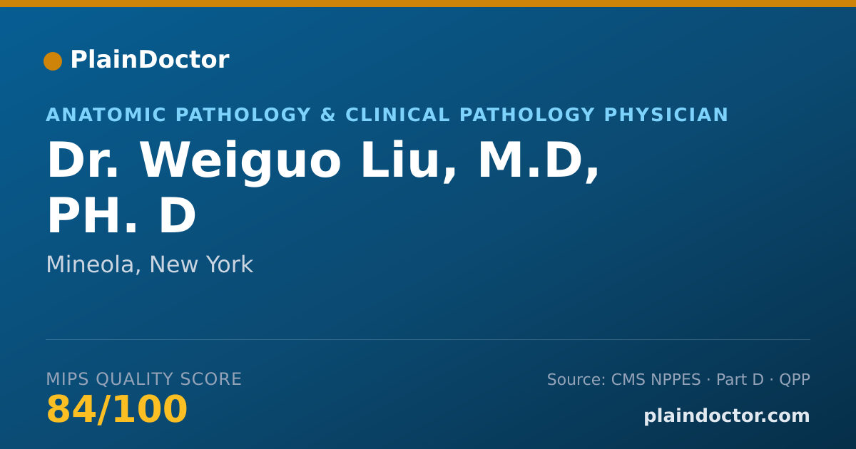 Shareable card for Weiguo Liu, M.D, PH. D - Anatomic Pathology & Clinical Pathology Physician, Mineola, NY