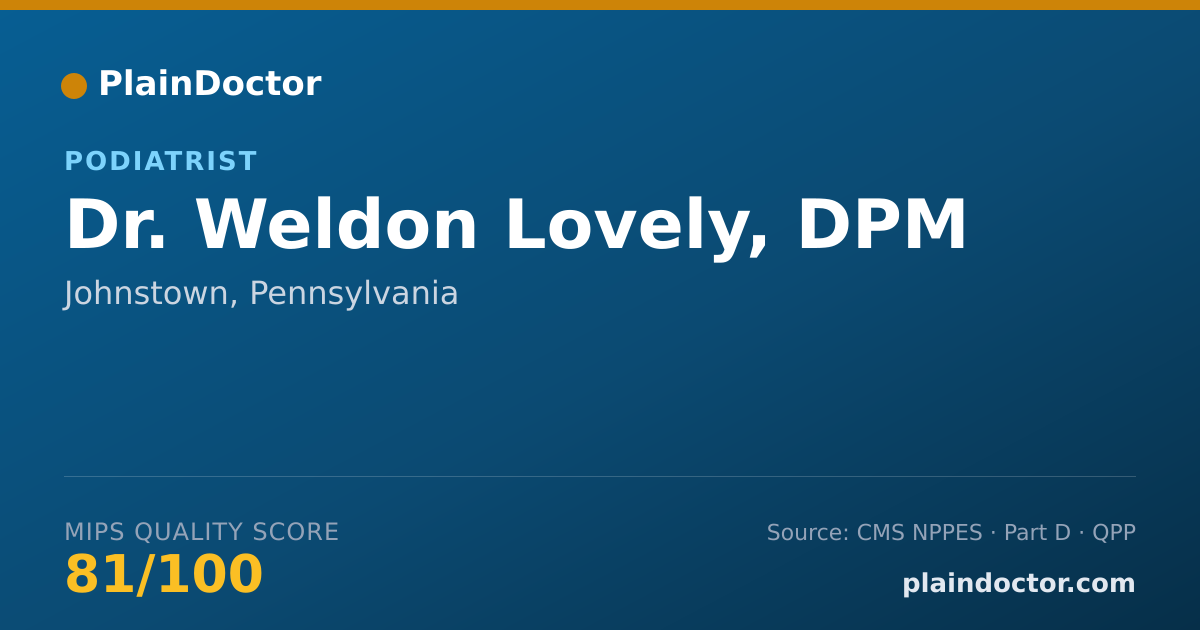 Shareable card for Weldon Lovely, DPM - Podiatrist, Johnstown, PA