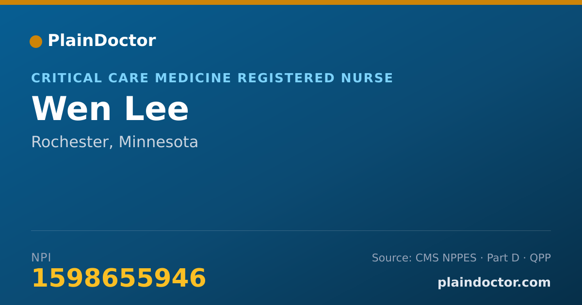 Shareable card for Wen Lee - Critical Care Medicine Registered Nurse, Rochester, MN