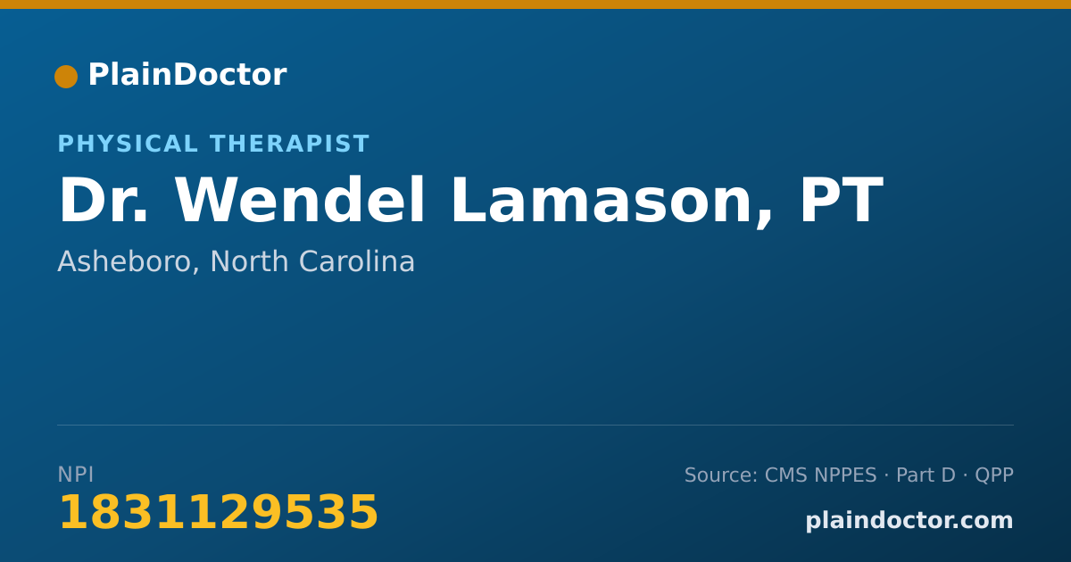 Shareable card for Wendel Lamason, PT - Physical Therapist, Asheboro, NC