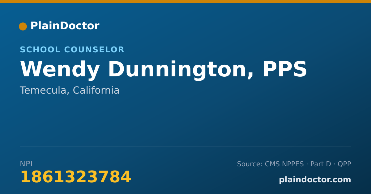 Shareable card for Wendy Dunnington, PPS - School Counselor, Temecula, CA