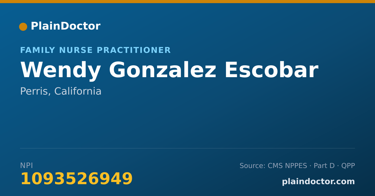 Shareable card for Wendy Gonzalez Escobar - Family Nurse Practitioner, Perris, CA
