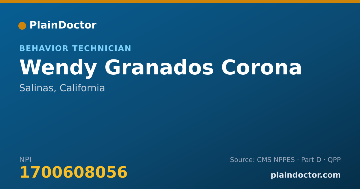 Shareable card for Wendy Granados Corona - Behavior Technician, Salinas, CA