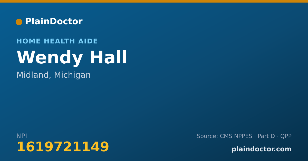 Shareable card for Wendy Hall - Home Health Aide, Midland, MI