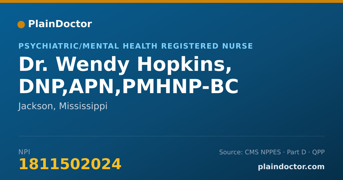 Shareable card for Wendy Hopkins, DNP,APN,PMHNP-BC - Psychiatric/Mental Health Registered Nurse, Jackson, MS