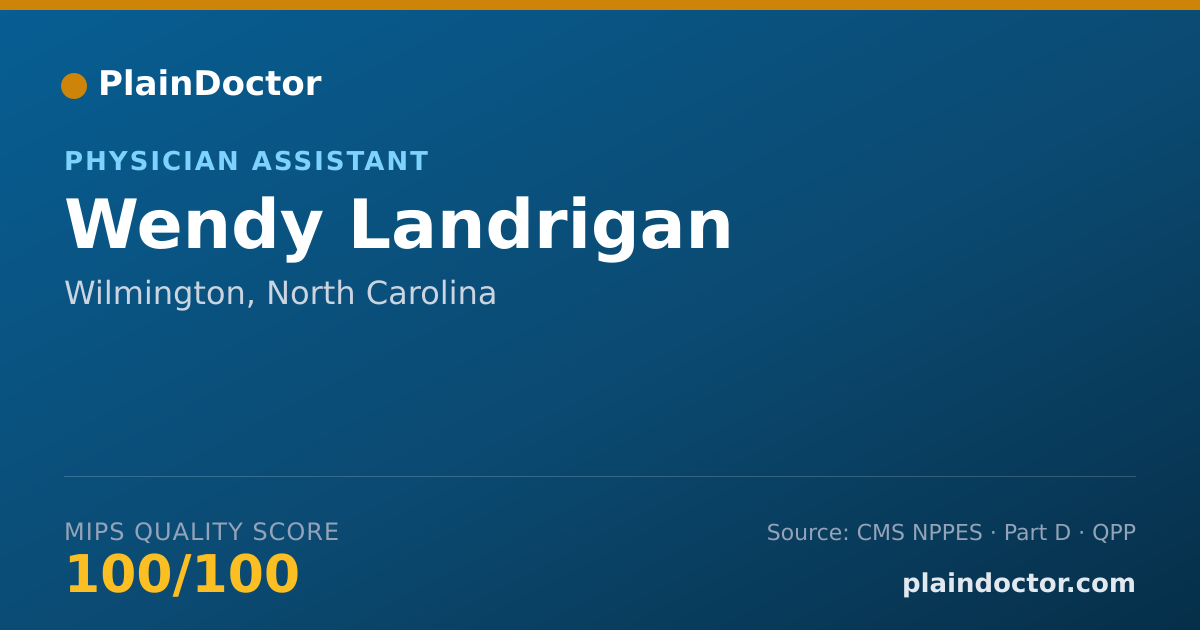 Shareable card for Wendy Landrigan - Physician Assistant, Wilmington, NC