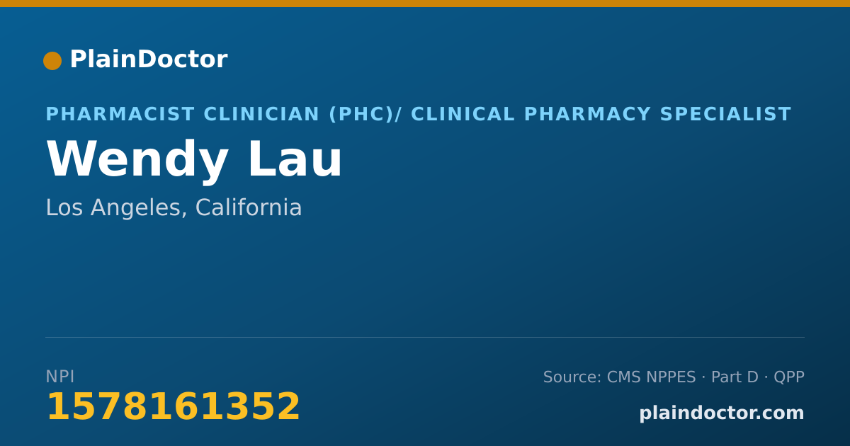 Shareable card for Wendy Lau - Pharmacist Clinician (PhC)/ Clinical Pharmacy Specialist, Los Angeles, CA