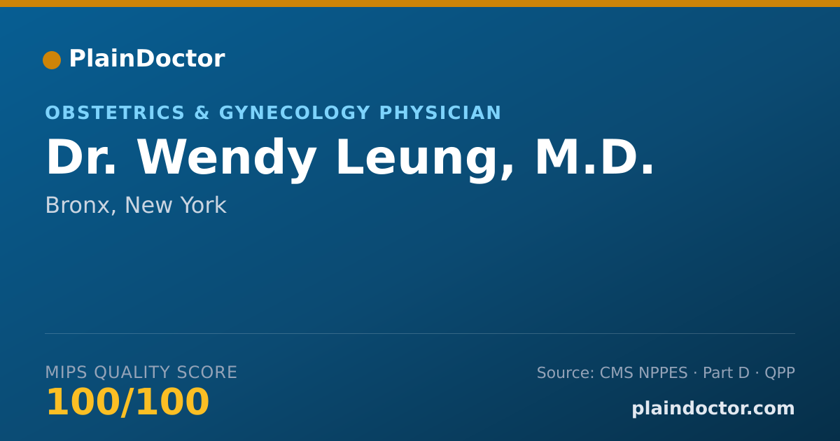 Shareable card for Wendy Leung, M.D. - Obstetrics & Gynecology Physician, Bronx, NY