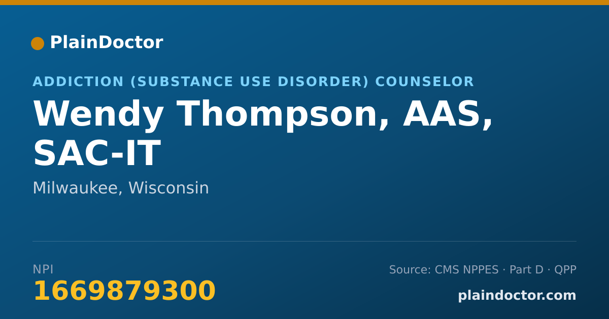 Shareable card for Wendy Thompson, AAS, SAC-IT - Addiction (Substance Use Disorder) Counselor, Milwaukee, WI