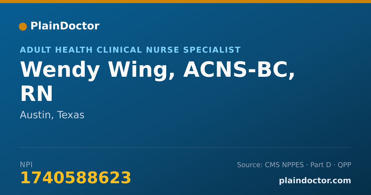Shareable card for Wendy Wing, ACNS-BC, RN - Adult Health Clinical Nurse Specialist, Austin, TX