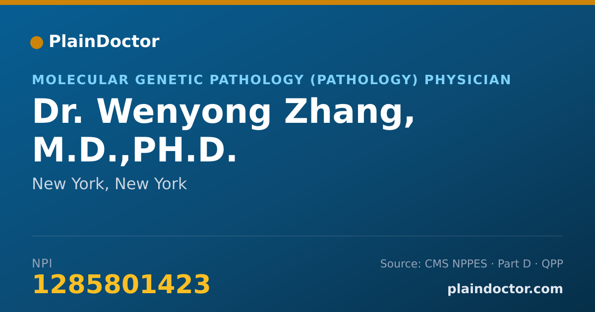Shareable card for Wenyong Zhang, M.D.,PH.D. - Molecular Genetic Pathology (Pathology) Physician, New York, NY