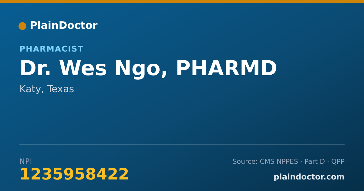 Shareable card for Wes Ngo, PHARMD - Pharmacist, Katy, TX