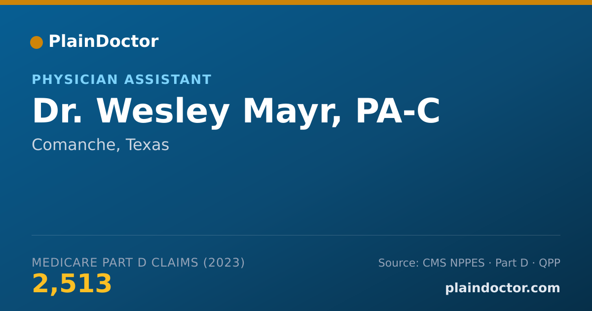 Shareable card for Wesley Mayr, PA-C - Physician Assistant, Comanche, TX