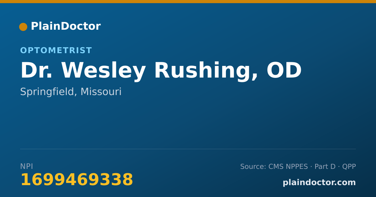 Shareable card for Wesley Rushing, OD - Optometrist, Springfield, MO