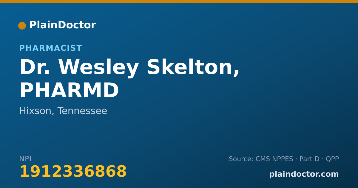 Shareable card for Wesley Skelton, PHARMD - Pharmacist, Hixson, TN