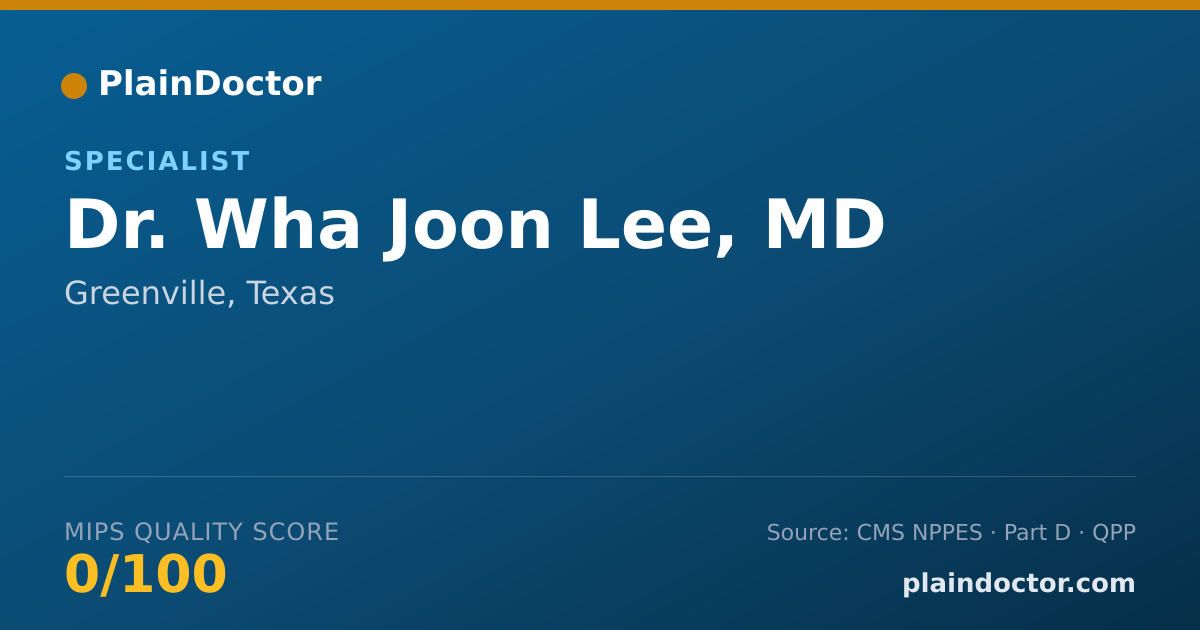 Shareable card for Wha Joon Lee, MD - Specialist, Greenville, TX