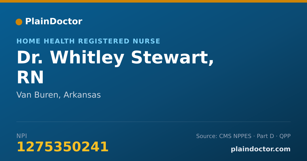 Shareable card for Whitley Stewart, RN - Home Health Registered Nurse, Van Buren, AR