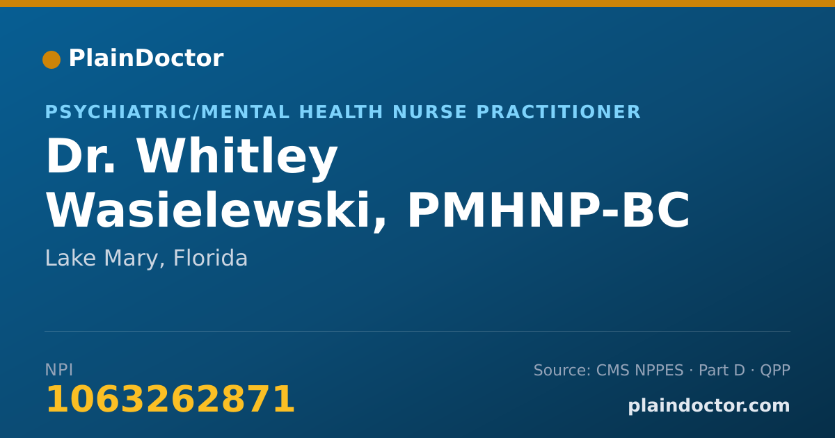Shareable card for Whitley Wasielewski, PMHNP-BC - Psychiatric/Mental Health Nurse Practitioner, Lake Mary, FL