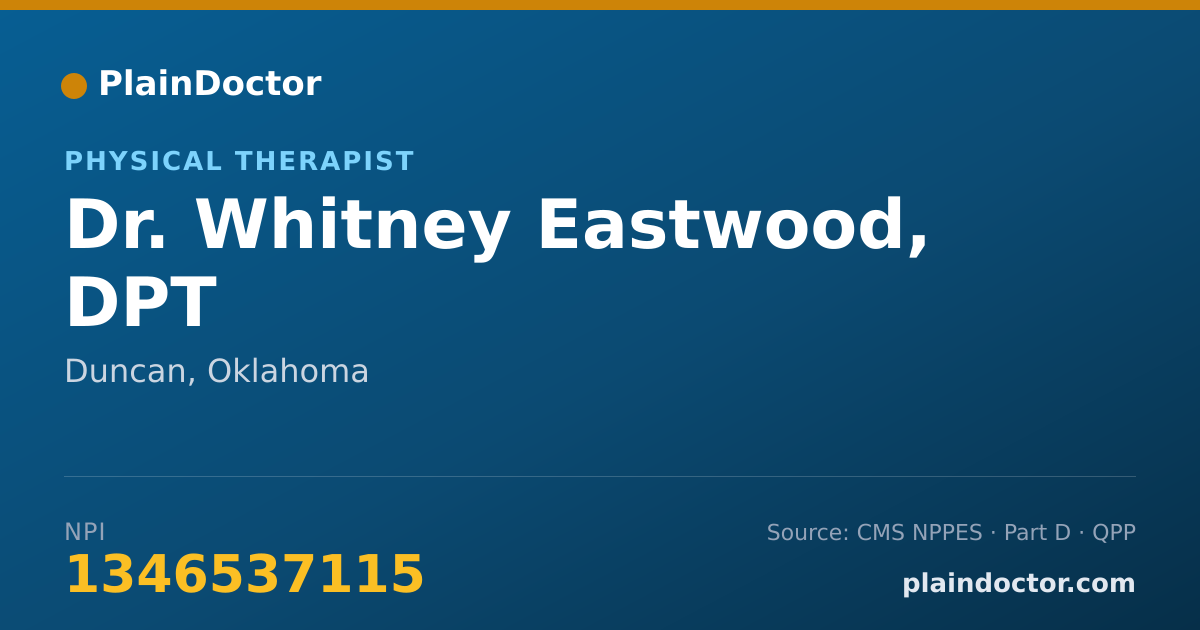 Shareable card for Whitney Eastwood, DPT - Physical Therapist, Duncan, OK