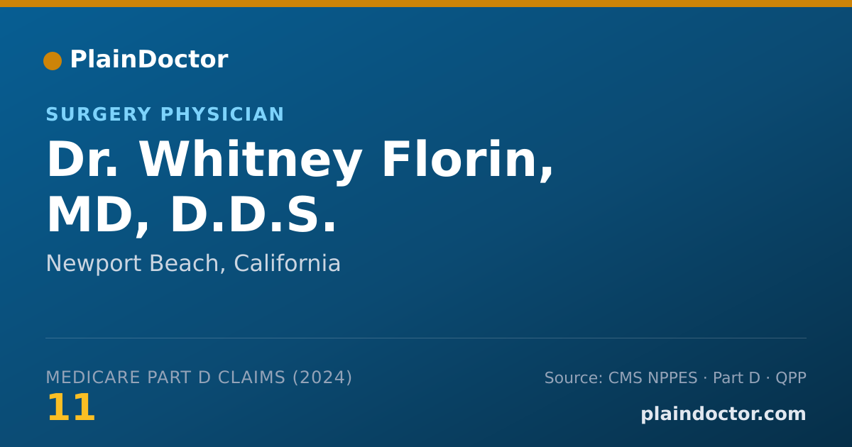Shareable card for Whitney Florin, MD, D.D.S. - Surgery Physician, Newport Beach, CA