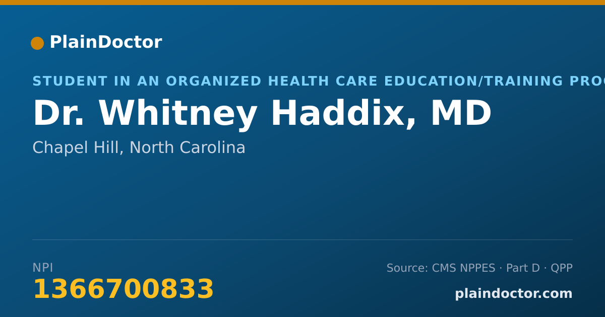Shareable card for Whitney Haddix, MD - Student in an Organized Health Care Education/Training Program, Chapel Hill, NC