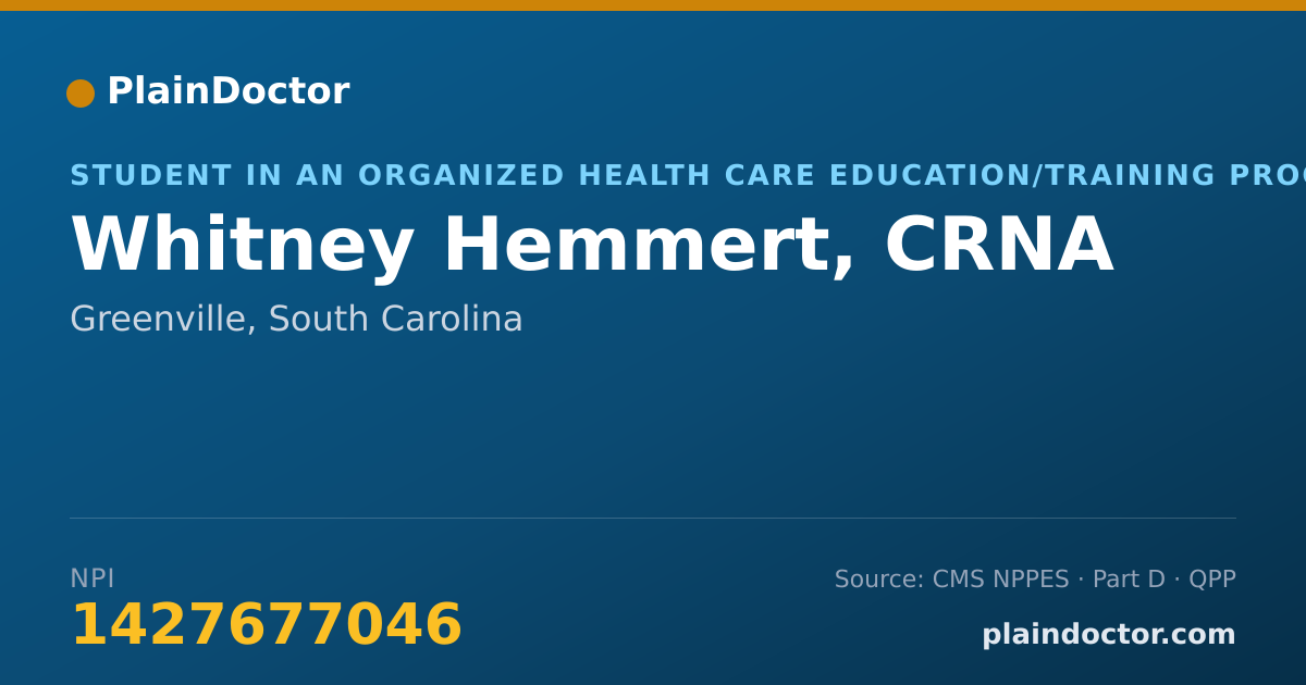 Shareable card for Whitney Hemmert, CRNA - Student in an Organized Health Care Education/Training Program, Greenville, SC