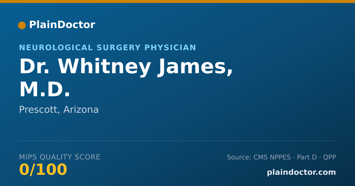 Shareable card for Whitney James, M.D. - Neurological Surgery Physician, Prescott, AZ