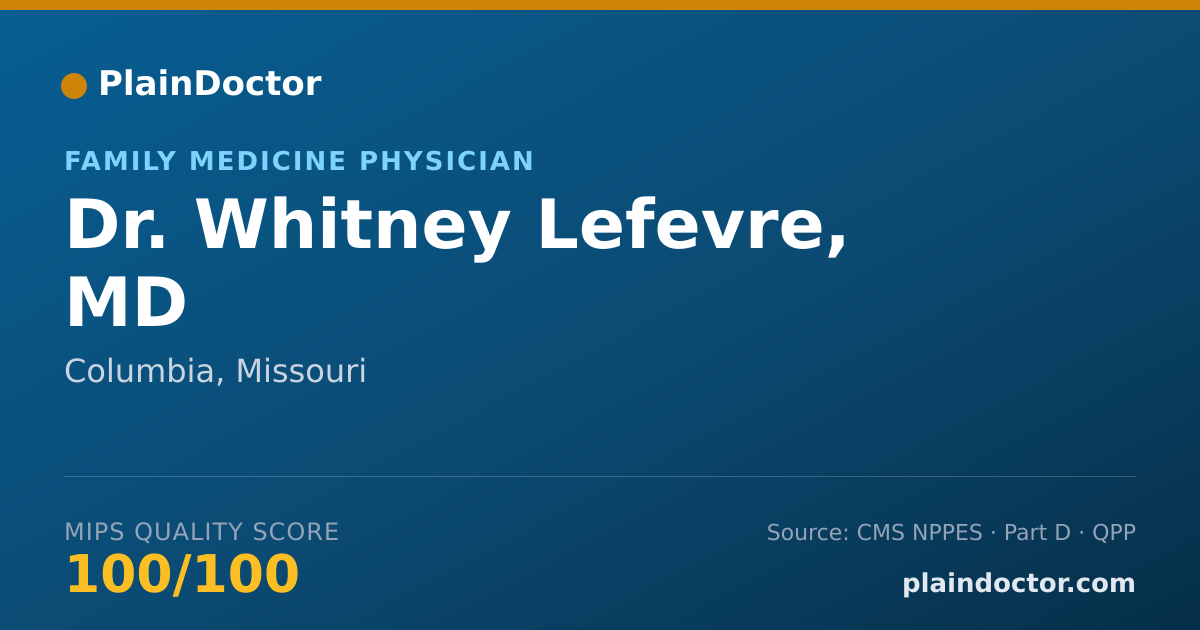 Shareable card for Whitney Lefevre, MD - Family Medicine Physician, Columbia, MO