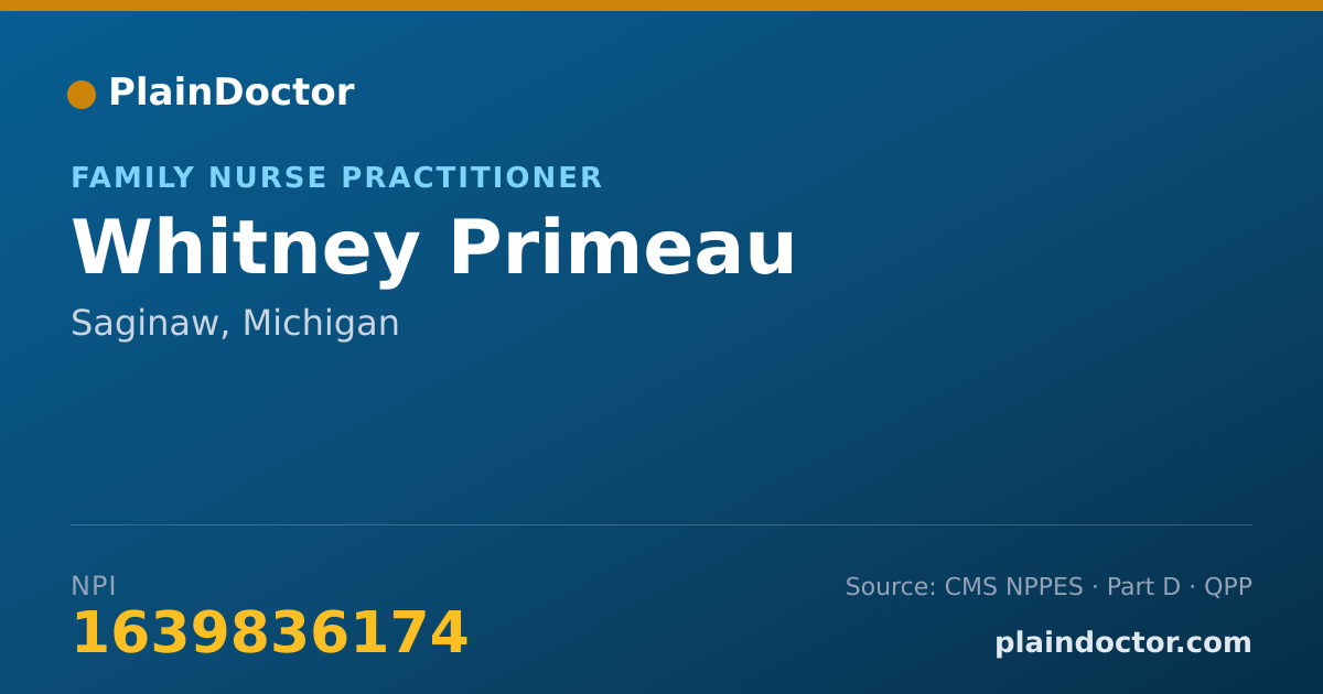 Shareable card for Whitney Primeau - Family Nurse Practitioner, Saginaw, MI
