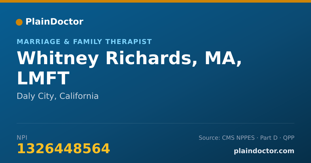 Shareable card for Whitney Richards, MA, LMFT - Marriage & Family Therapist, Daly City, CA