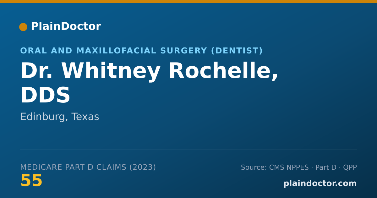 Shareable card for Whitney Rochelle, DDS - Oral and Maxillofacial Surgery (Dentist), Edinburg, TX