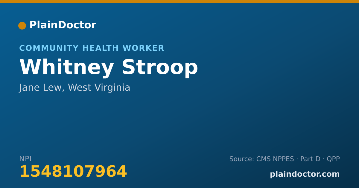 Shareable card for Whitney Stroop - Community Health Worker, Jane Lew, WV