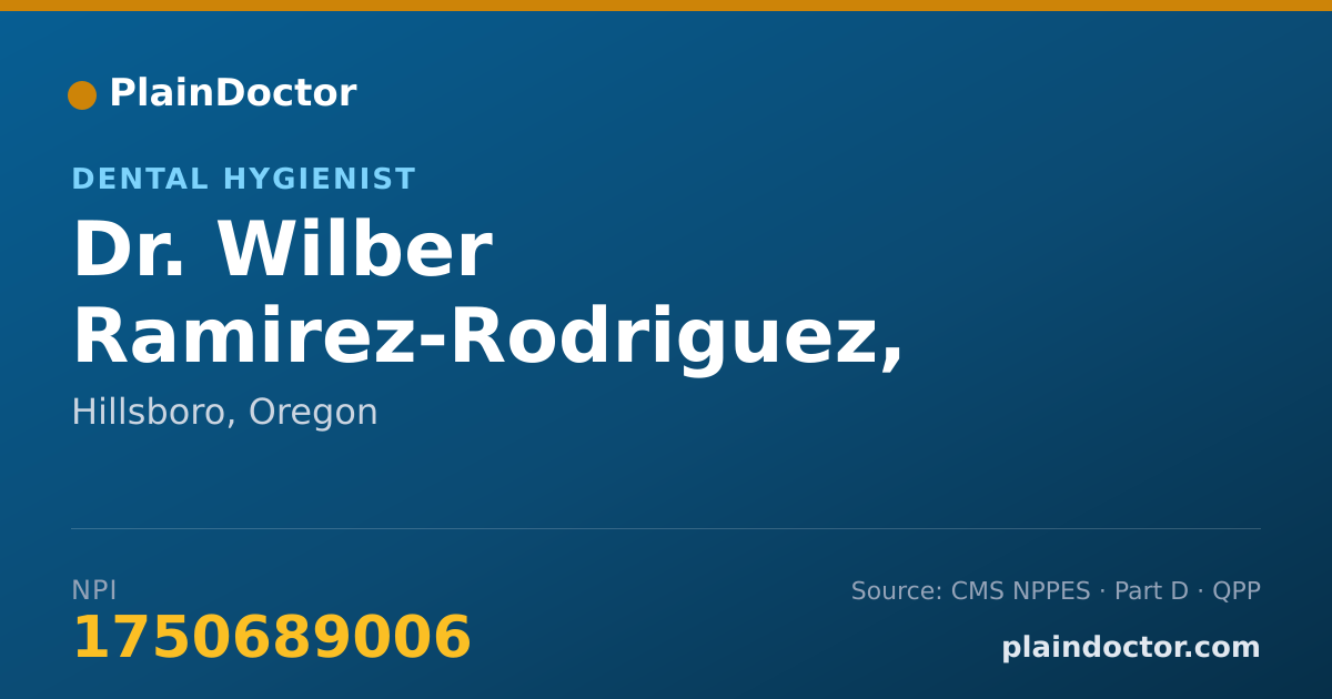 Shareable card for Wilber Ramirez-Rodriguez, R.D.H. - Dental Hygienist, Hillsboro, OR