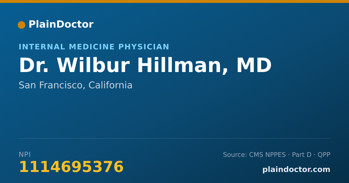 Shareable card for Wilbur Hillman, MD - Internal Medicine Physician, San Francisco, CA